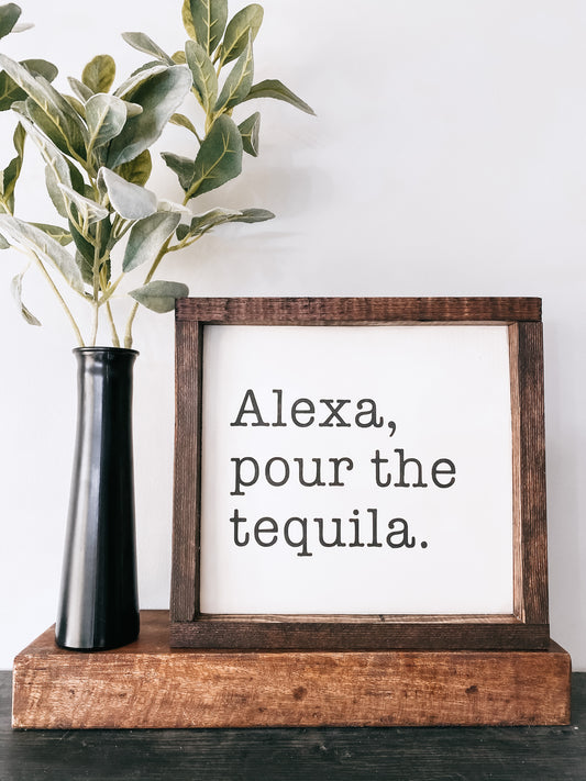 Alexa Pour The Tequila