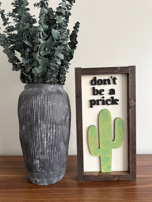 Don't be a prick