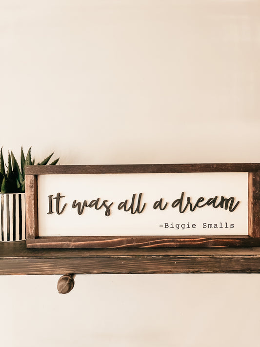 It was all a dream - biggie smalls rap lyrics