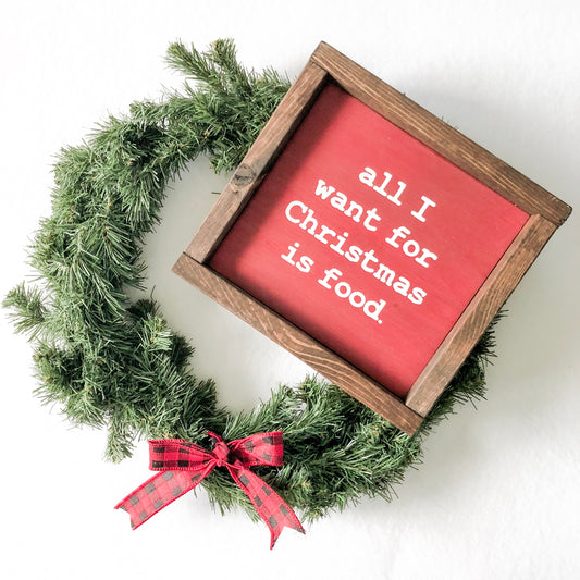 All I Want For Christmas Is Food